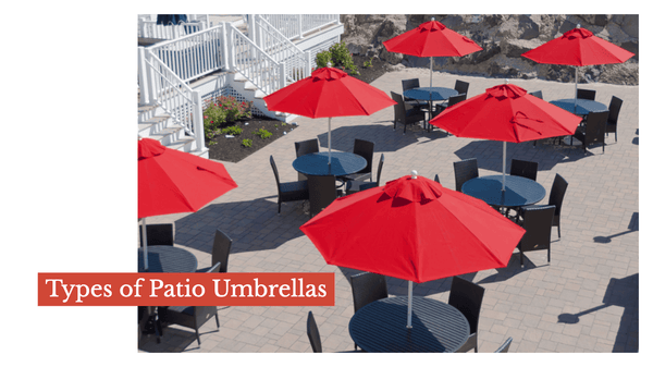 Types of Patio Umbrellas