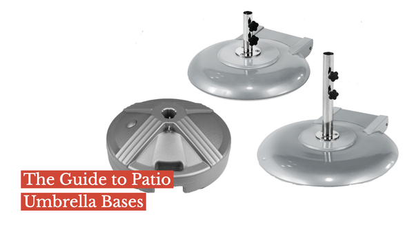 The Guide to Patio Umbrella Bases