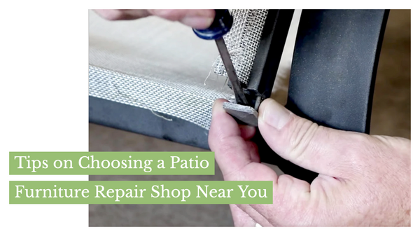 Tips on Choosing a Patio Furniture Repair Shop Near You